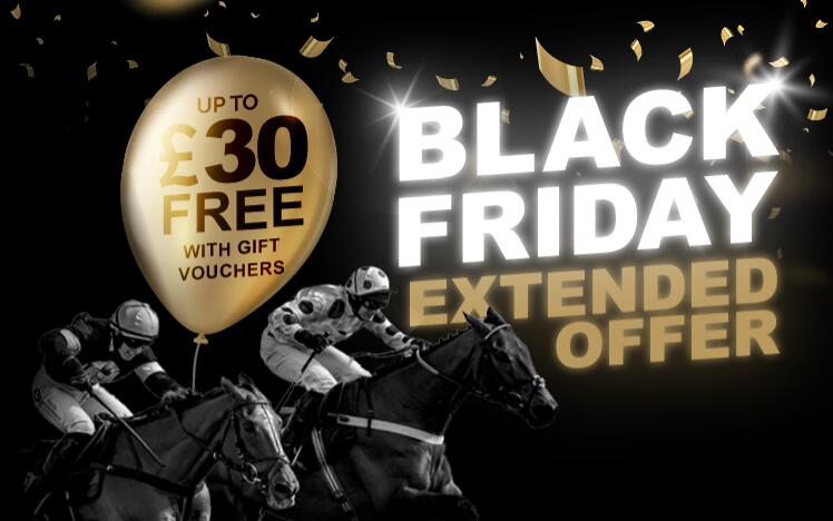Black Friday offers at Hereford Racecourse. The perfect gift for friends and family.